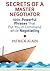 Secrets of a Master Negotiator by Patrick Alain