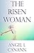 The Risen Woman