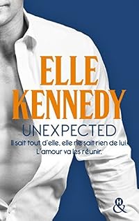 Unexpected: Il sait tout d'elle, elle ne sait rien de lui.