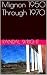 Mignon 1950 Through 1970 by Randal Wright