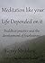 Meditation like your Life Depended on it: Buddhist practice and the development of fearlessness