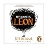 My Name is Leon by Kit de Waal