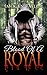 Blood of a Royal