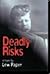 Deadly Risks