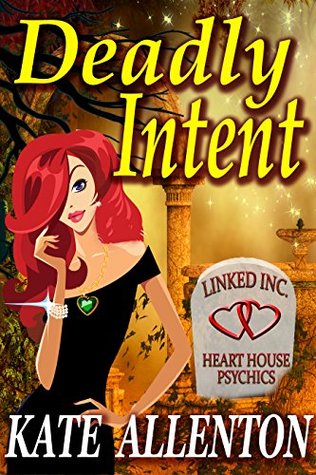 Deadly Intent (Linked Inc. #1)