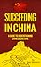 Succeeding in China