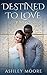 The Destiny of Love: Book 1...