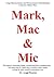 Mark, Mac & Mic: Using Macroeconomics and Microeconomics Methodologies to Increase Market Share (Marketing)
