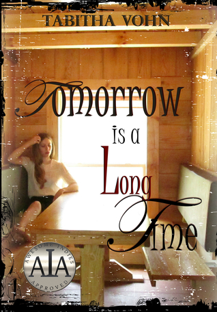Tomorrow Is A Long Time