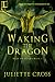 Waking the Dragon (Vale of Stars, #1)