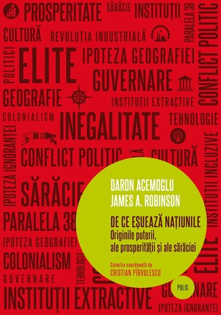 De ce eșuează națiunile: originile puterii, ale prosperității și ale sărăciei