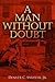 A Man Without Doubt