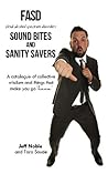 FASD Sound Bites ...