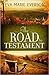 The Road to Testament by Eva Marie Everson