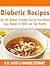 Diabetic Recipes: Top 365 D...