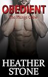 Obedient by Heather Stone