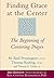 Finding Grace at the Center: The Beginning of Centering Prayer