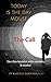 The Call (Today Is The Day, Mouse Book 1)
