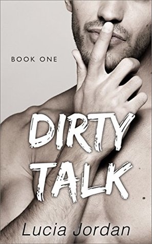 Dirty Talk (Kindle Edition)