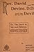 Devil Reveals Himself: Reverend David Devine, D.D. and the Devil; Or, the Devil in His Own Defence