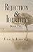 Rejection & Identity Book Two