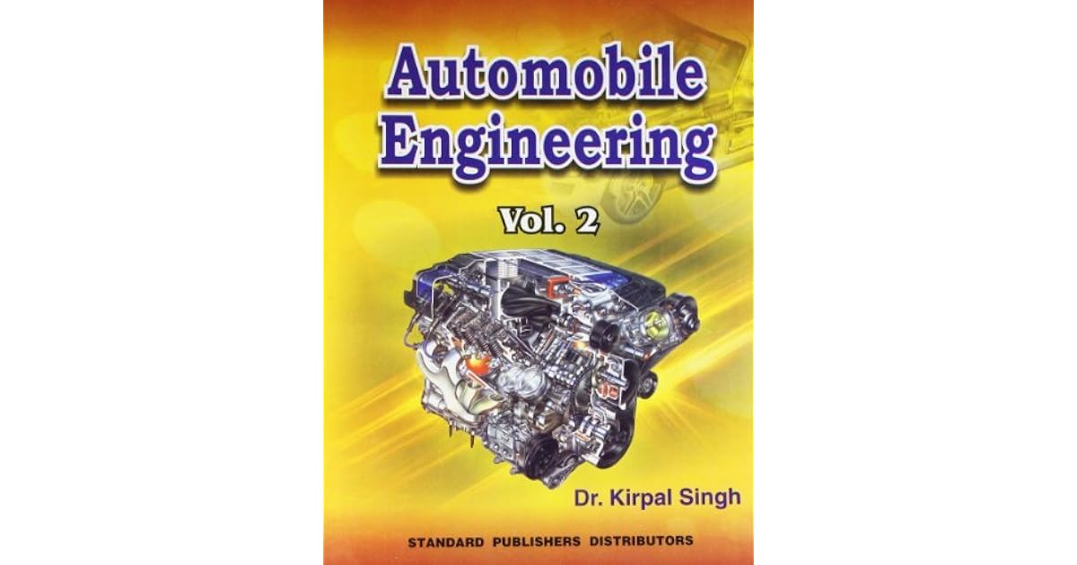 Automobile Engineering (Volume 2) by Kirpal Singh