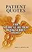 Patient Quotes: The Medical Humor Book Series (PATIENT QUOTES The Medical Humor Book Series 2)
