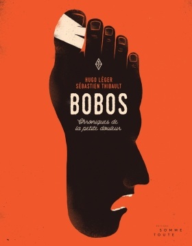 Bobos : Chroniques de la petite douleur