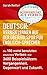 DEUTSCH: VERBEN LERNEN AUF DER ÜBERHOLSPUR FÜR ENGLISCH-SPRECHER: Die 100 meist benutzten deutschen Verben mit 3600 Beispielsätzen: Vergangenheit, Gegenwart ... FÜR ENGLISCH-SPRECHER) (German Edition)