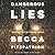 Dangerous Lies