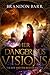 Her Dangerous Visions (The Boy and the Beast, #1) by Brandon Barr