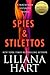 Spies & Stilettos (The MacKenzie Family #12) by Liliana Hart