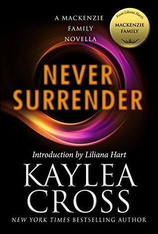 Never Surrender (Bagram Special Ops, #5.5; The MacKenzie Family, #12.4)
