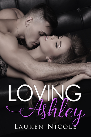 Loving Ashley (Unknown Binding)