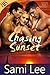 Chasing Sunset (Sunset #1)