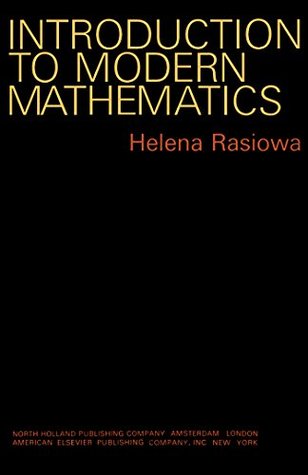 Introduction to Modern Mathematics (Kindle Edition)