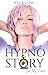 Hypno Story: Be My First