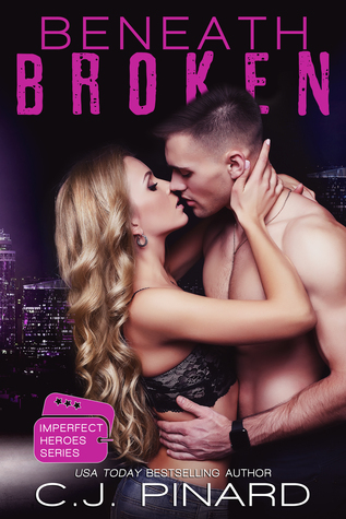 Beneath Broken (Imperfect Heroes, #3)