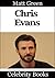 Chris Evans: Celebrity Biographies