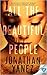 All the Beautiful People (The Dread Novels #1)