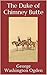 The Duke of Chimney Butte / Trail's End by George W. Ogden