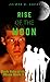 Rise of the Moon (Dark Side...