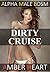 Dirty Cruise