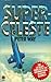 Super-Celeste by Peter Way
