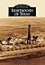 Lighthouses of Texas (Images of America: Texas)