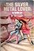 The Silver Metal Lover  (Si...