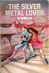 The Silver Metal Lover by Tanith Lee