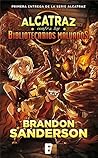 Alcatraz contra los bibliotecarios malvados by Brandon Sanderson