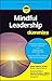 Mindful Leadership For Dummies