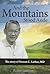 "And the Mountains Stood As...